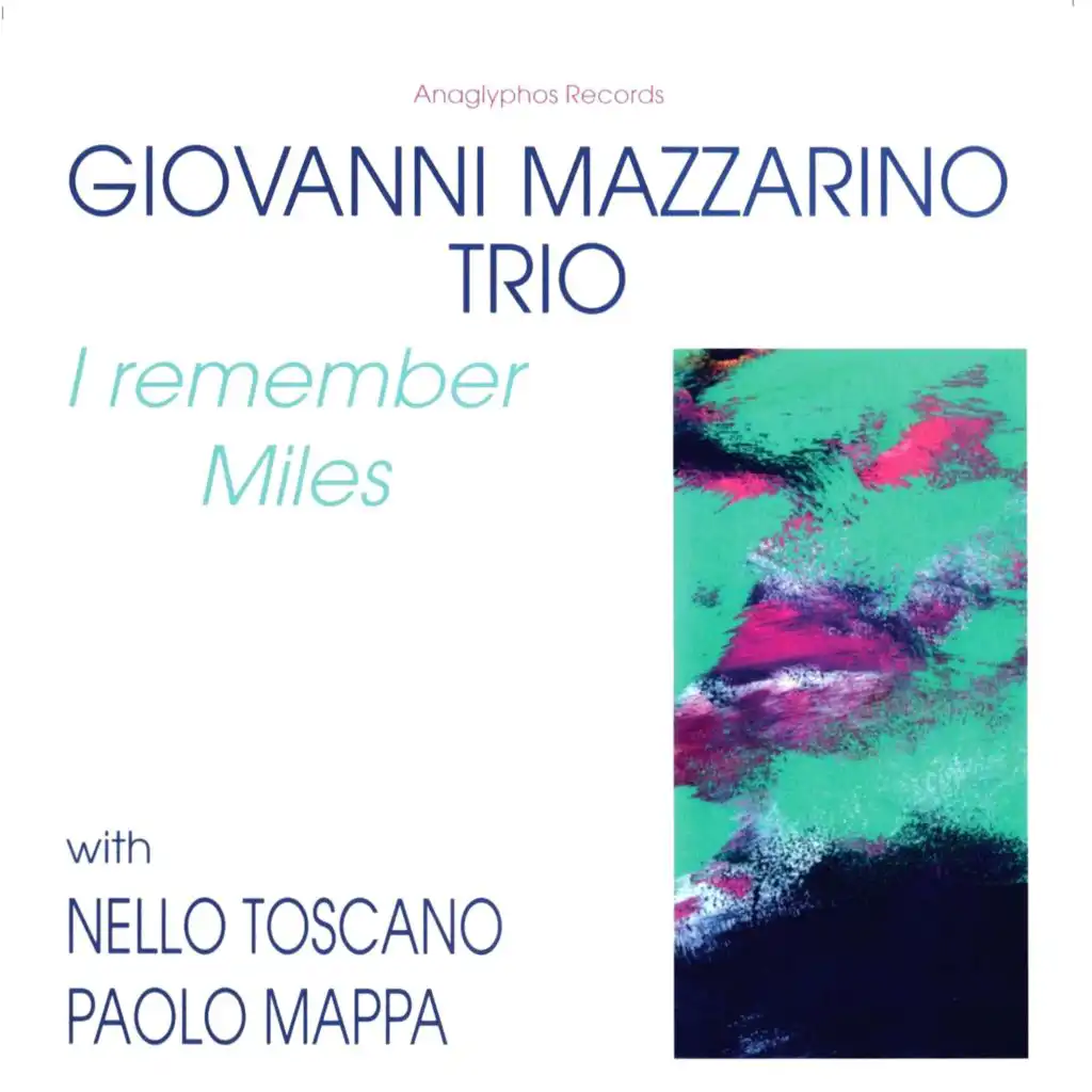 I Remember Miles (feat. Nello Toscano & Paolo Mappa)