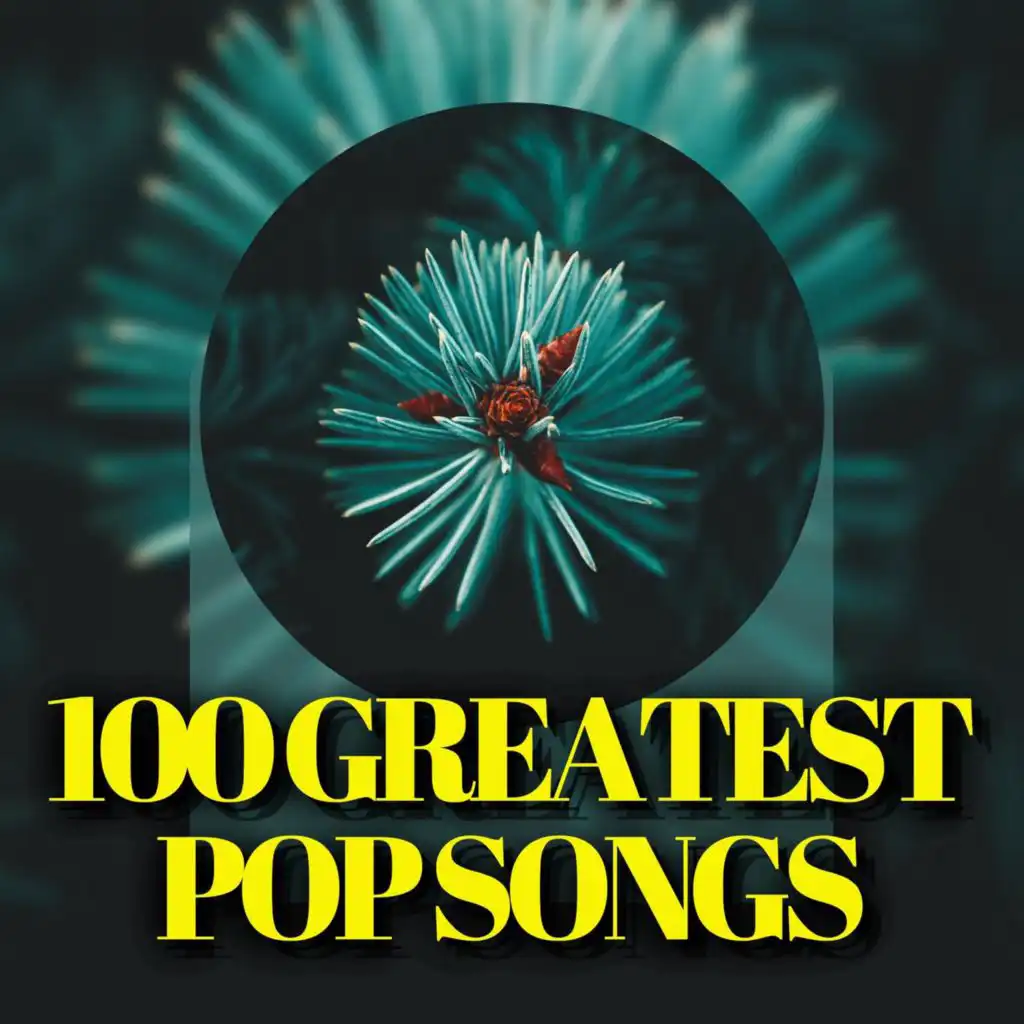 100 Greatest Pop Songs