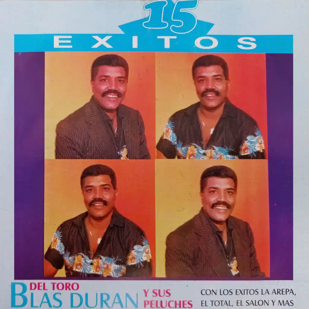 15 Exitos Del Toro Blas Duran Y Sus Peluches