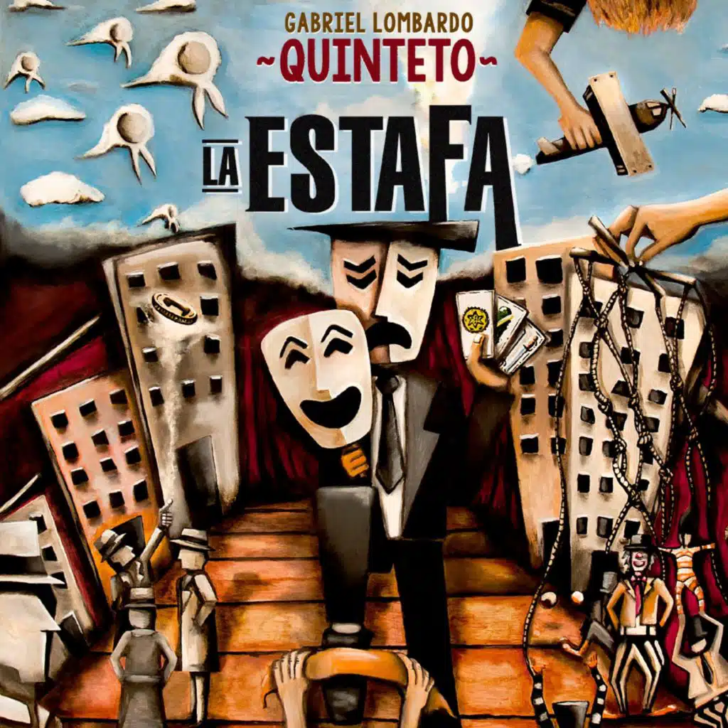 La Estafa (feat. Daniel Ruggiero, Marina Ruiz Matta, Martin Wainer & Rodrigo Beraldi)