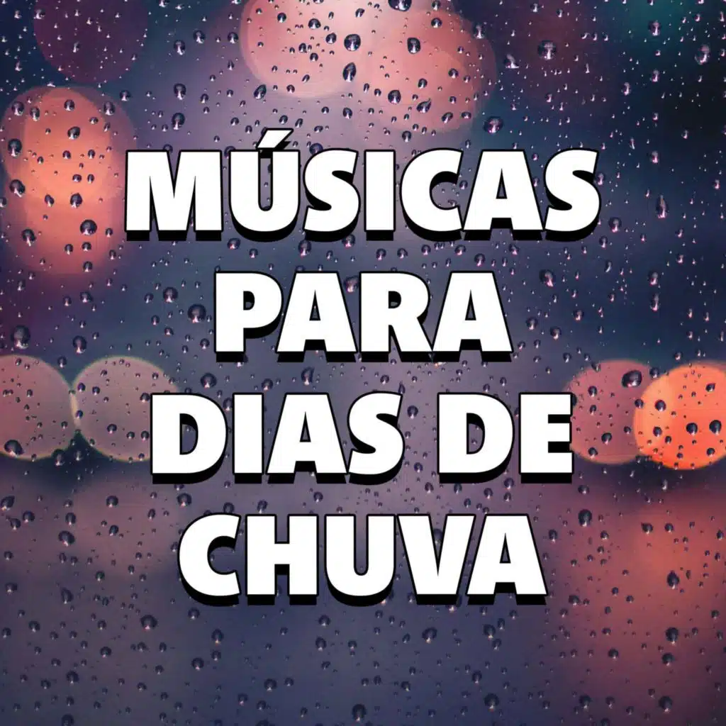 Músicas para Dias de Chuva