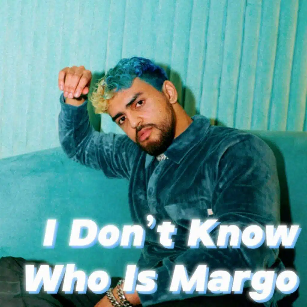 I Don’t Know Who Is Margo