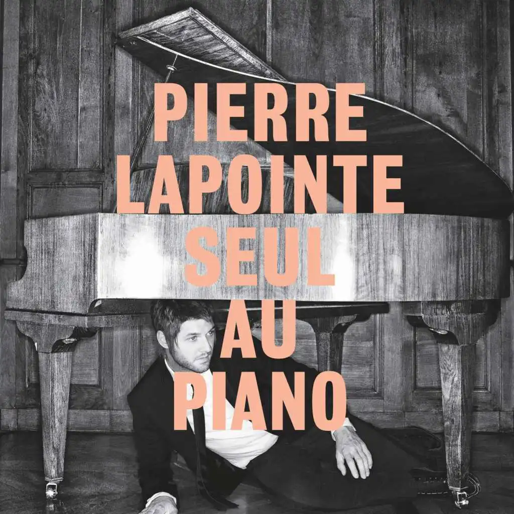 Pierre Lapointe Seul Au Piano