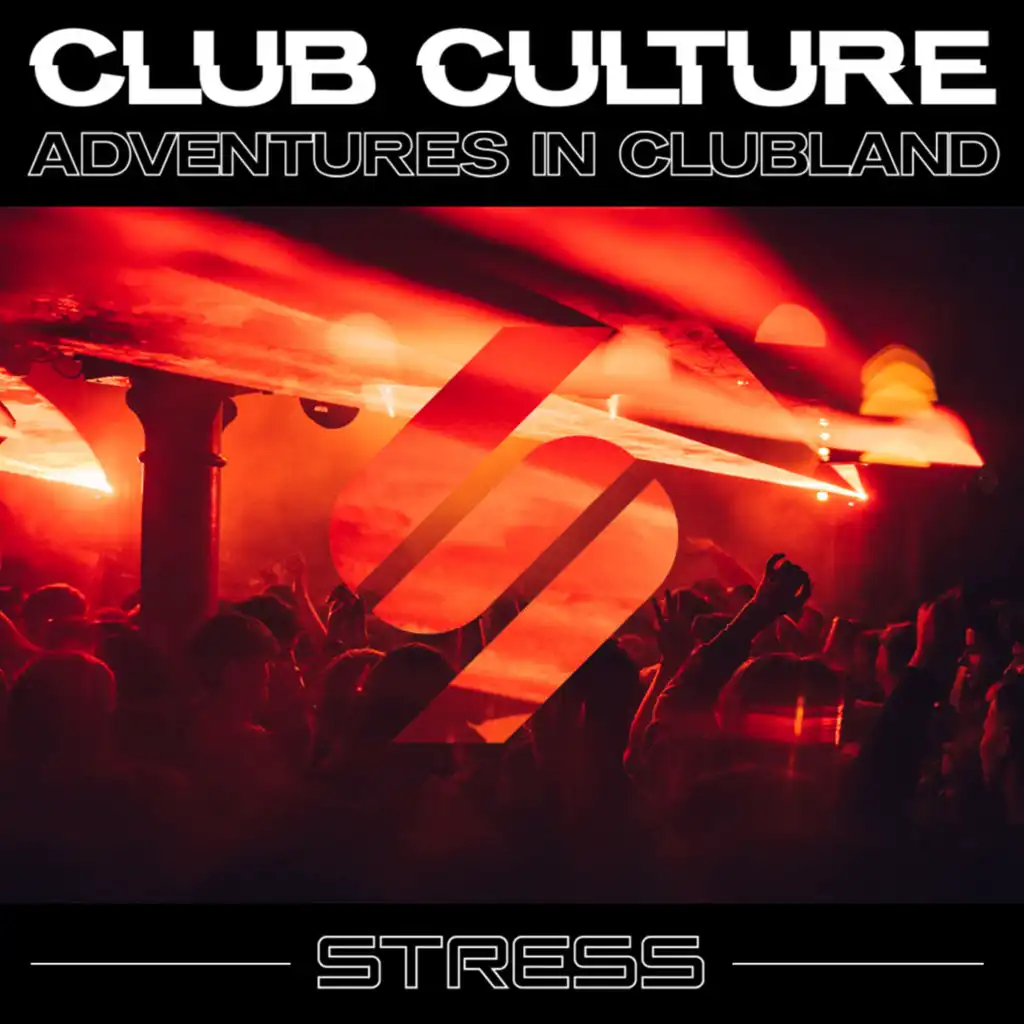 Stress: Club Culture Vol. 4 (DJ Mix)