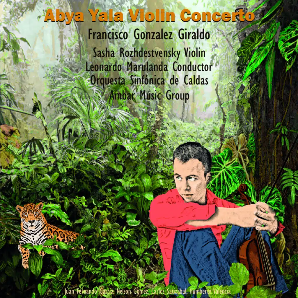 Abya Yala Violin Concerto, V - Llanos (feat. Leonardo Marulanda, Orquesta Sinfónica de Caldas, Juan García, Nelson Gómez, Humberto Valencia, Giovani Bedoya Uribe, Esteban Chavarriaga & Julian Medina)