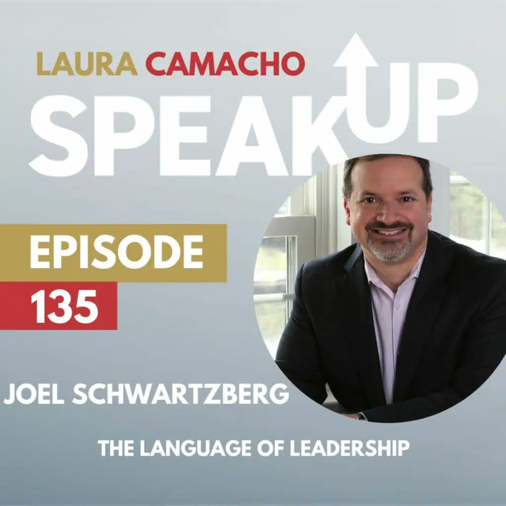 E 135: The Language of Leadership with Joel Schwartzberg
