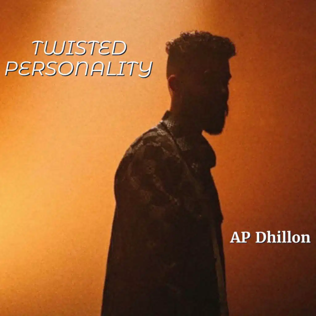 Twisted Personality (feat. Gurinder Gill)