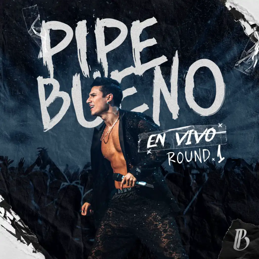 Pipe Bueno Round 1 (En Vivo)