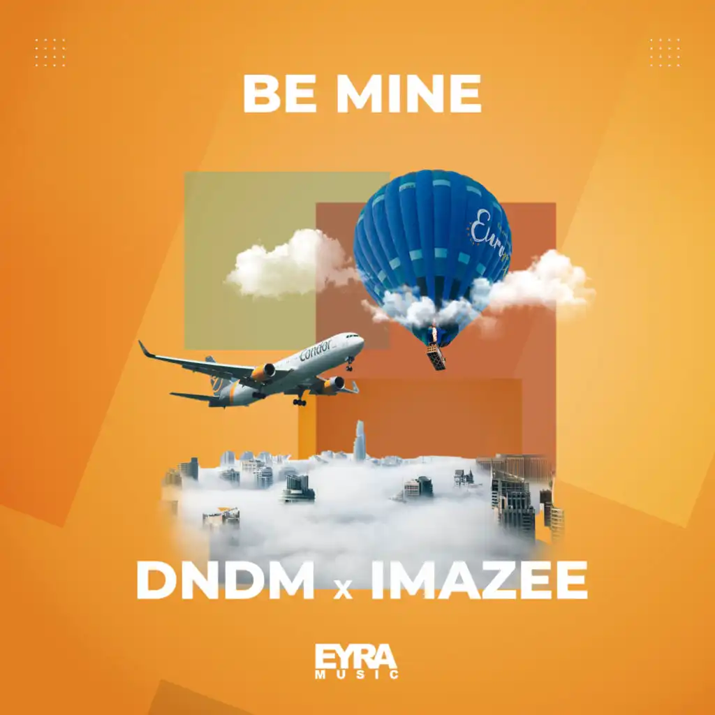 Be Mine (feat. DNDM)
