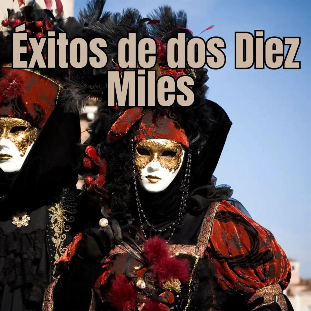 Éxitos de los diez miles