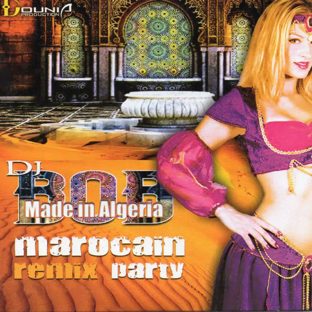 INTRO MAROCAIN REMIX PARTY (feat. DJ Bob)