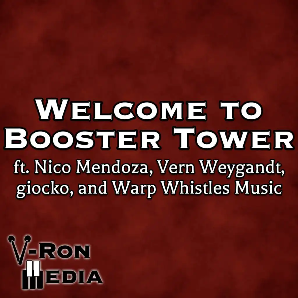 Welcome to Booster Tower (From "Super Mario RPG") (Cover Version) [feat. Warp Whistles Music, Vern Weygandt, giocko & Nico Mendoza]