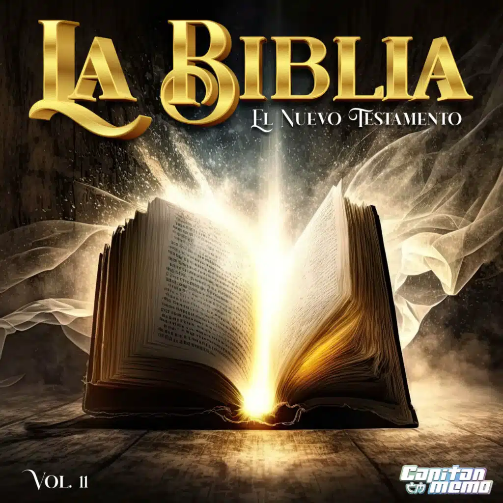 La Biblia, El Nuevo Testamento, Vol. 11