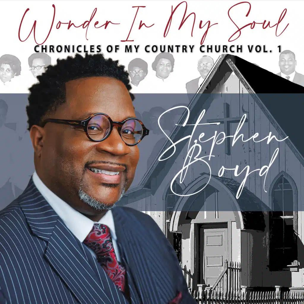 Wonder in My Soul: Chronicles of My Country Church, Vol. 1