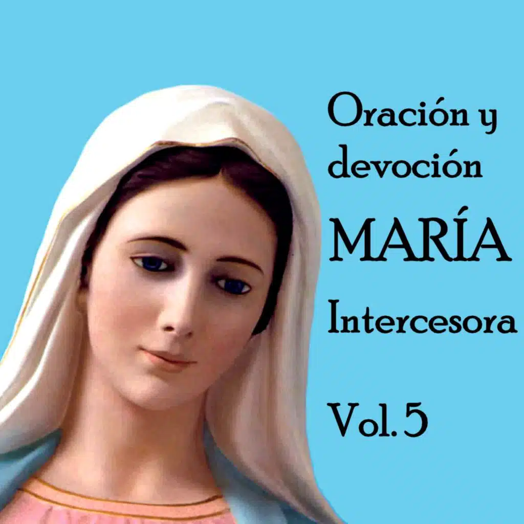 María Tu Intercesora