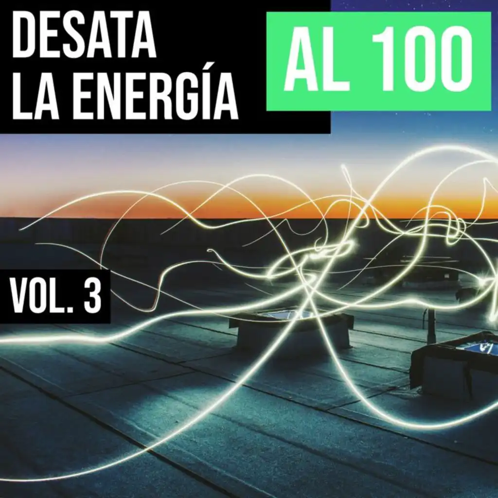 Desata La Energía Al 100 Vol. 3