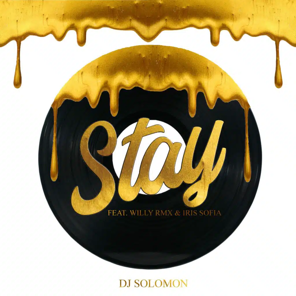 Stay (feat. Willy Rmx & Iris Sofia)