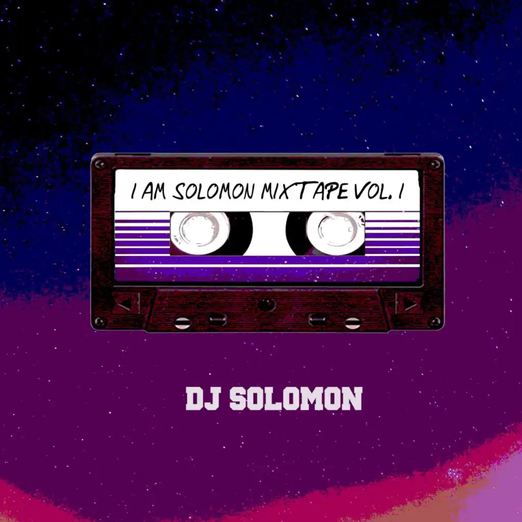 I Am Solomon Mixtape Vol. I