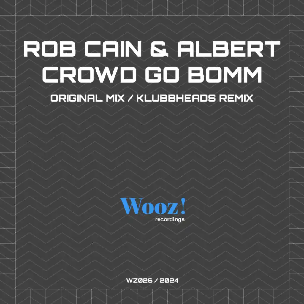 Crowd Go Bomm (Klubbheads Remix)