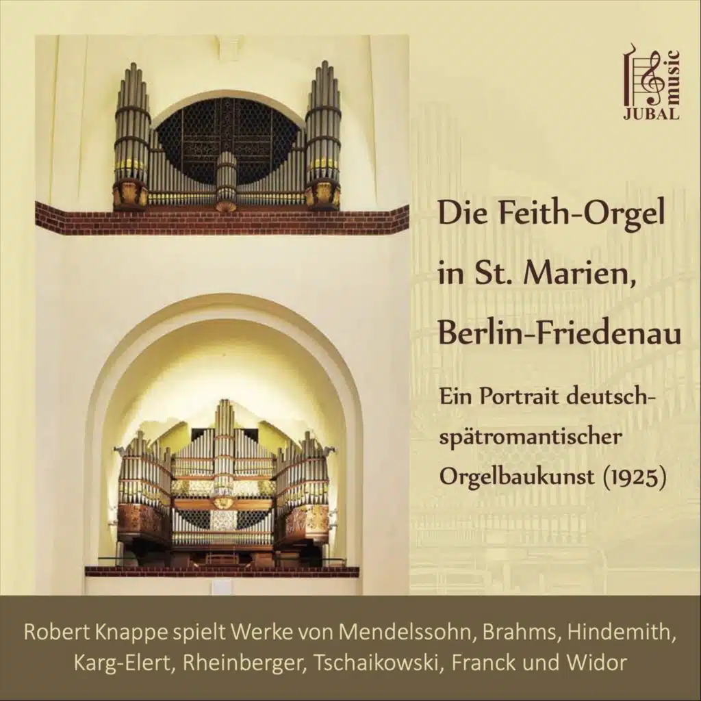 Die Feith-Orgel in St. Marien, Berlin-Friedenau