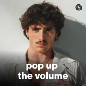 Pop Up The Volume