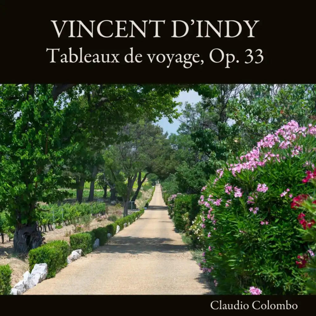 Vincent d'Indy: Tableaux de voyage, Op. 33