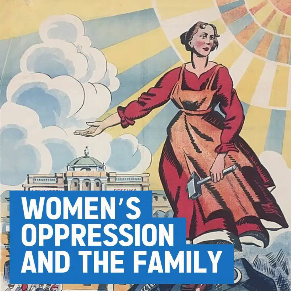 Women's oppression and the family | Revolution Festival '23