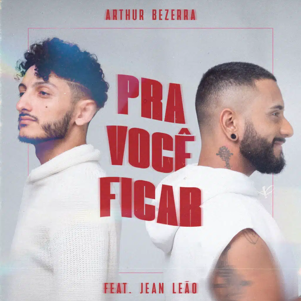 Arthur Bezerra & Jean Leão