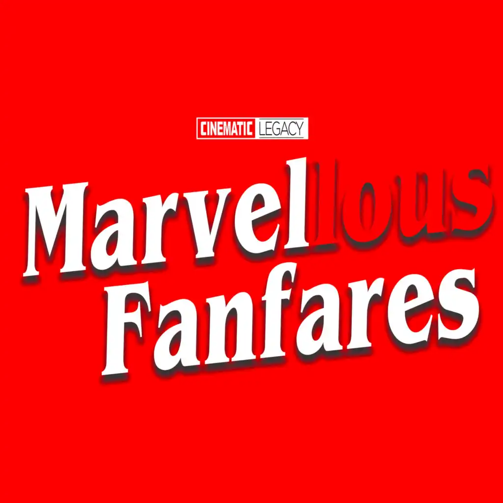 Marvel Studios Fanfare (Cinematic Legacy Universe Version) [Remastered]
