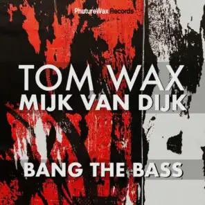 Tom Wax, Mijk van Dijk
