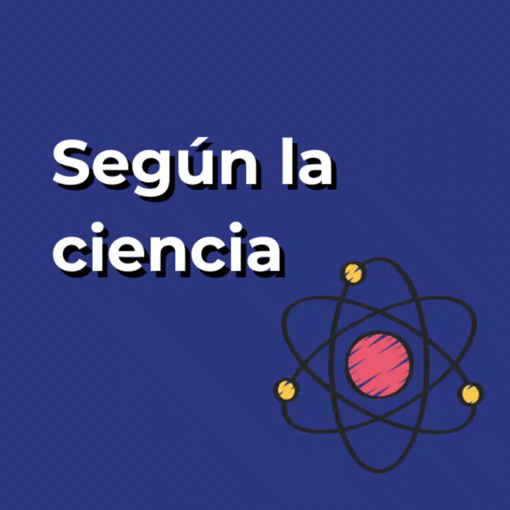 Según la ciencia