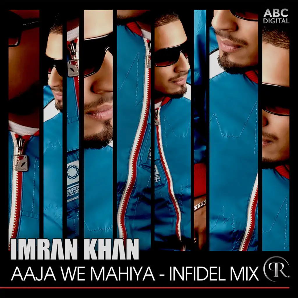 Aaja We Mahiya (Infidel Mix)