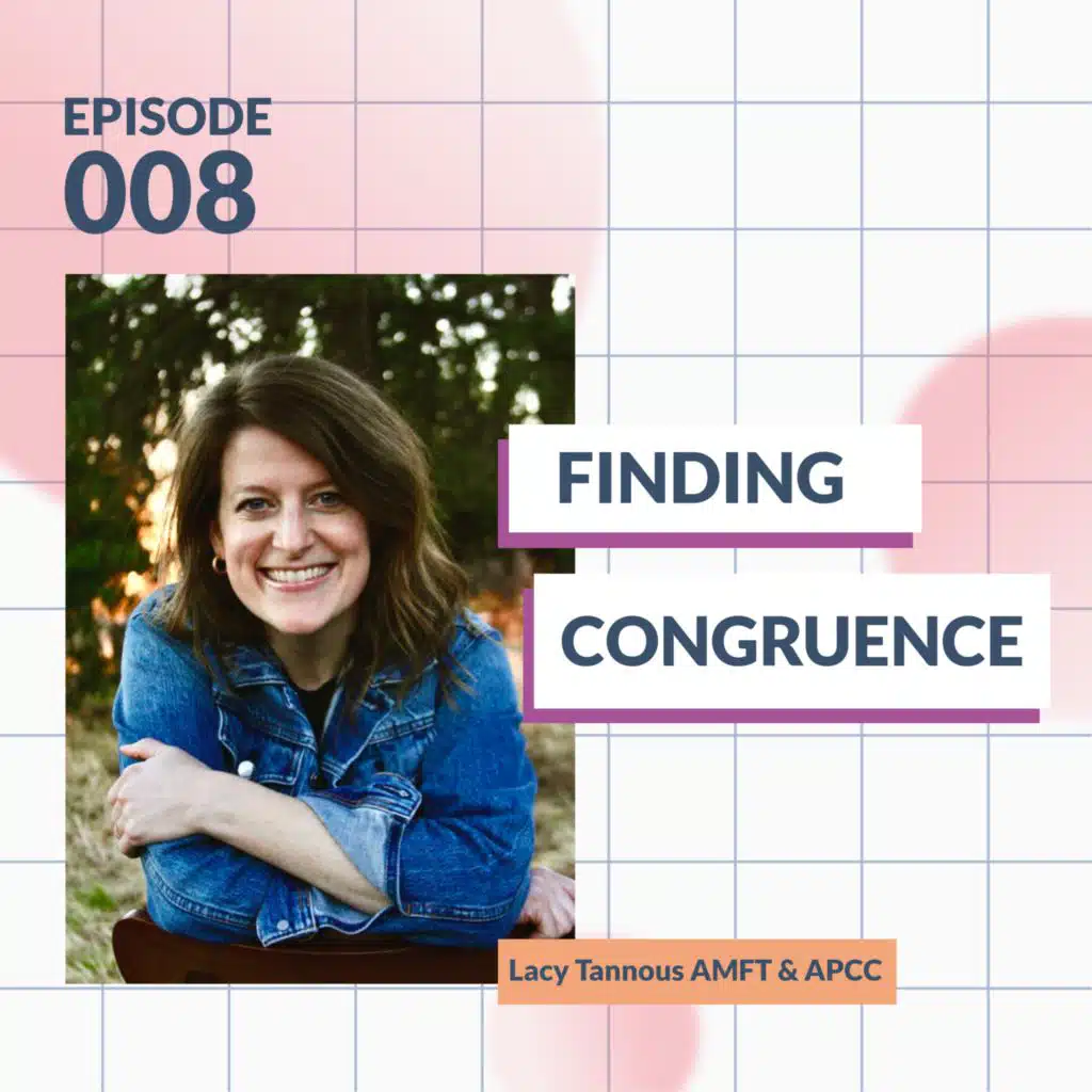 Finding Congruence: Integrating the Therapist and the Human