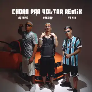 Chora Pra Voltar (Remix)