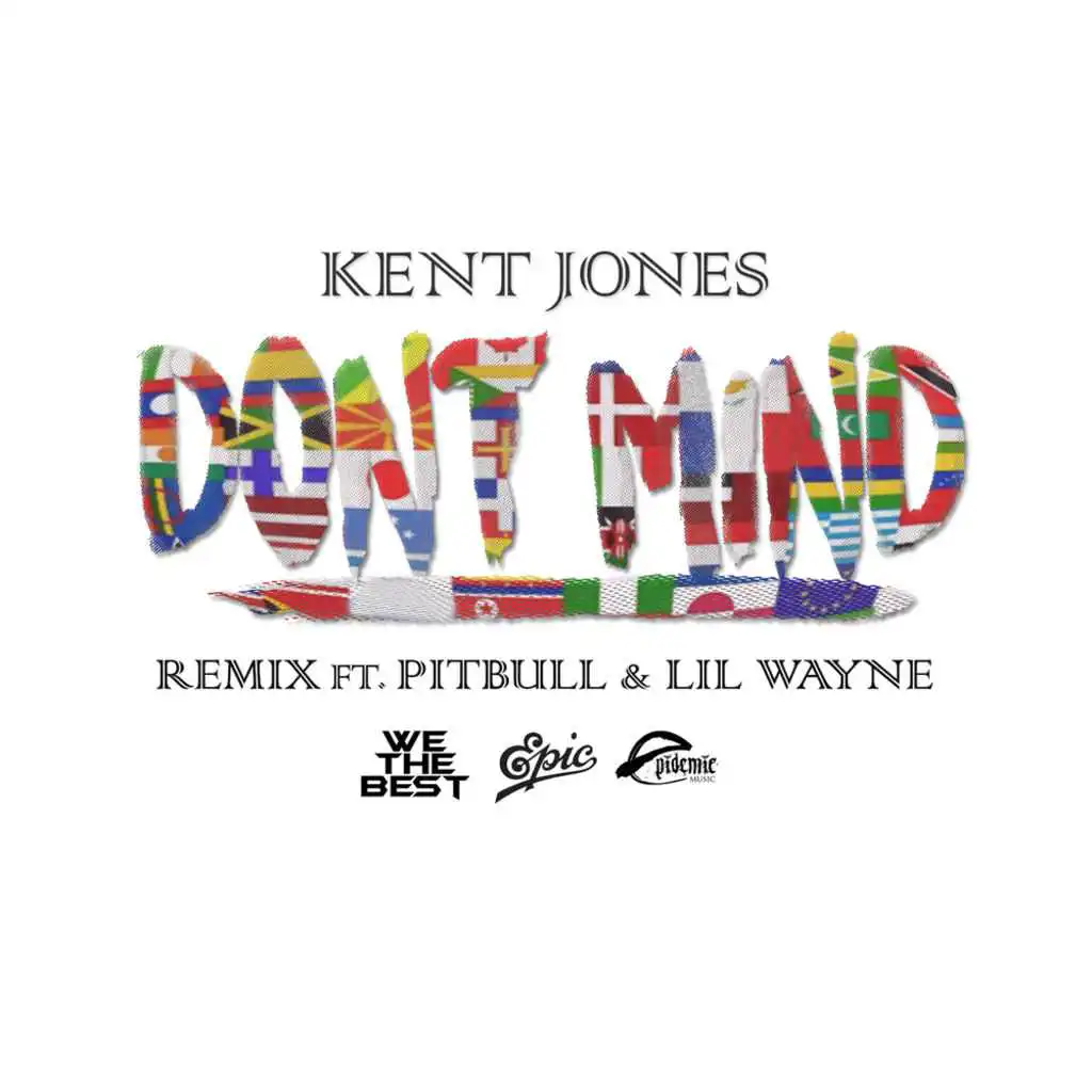 Don't Mind (Remix) [feat. Pitbull & Lil Wayne]