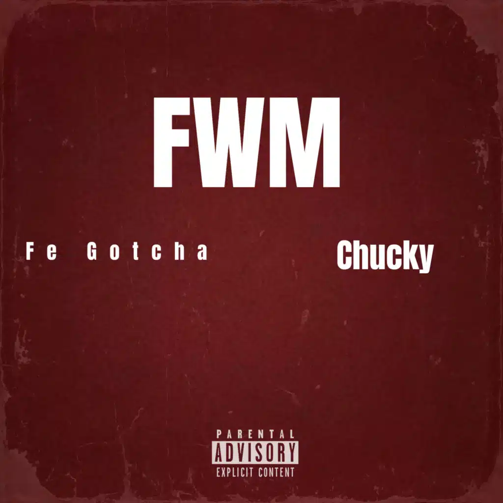 Fwm (feat. Chucky)