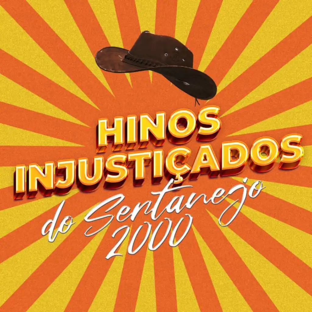 Hinos injustiçados do sertanejo 2000