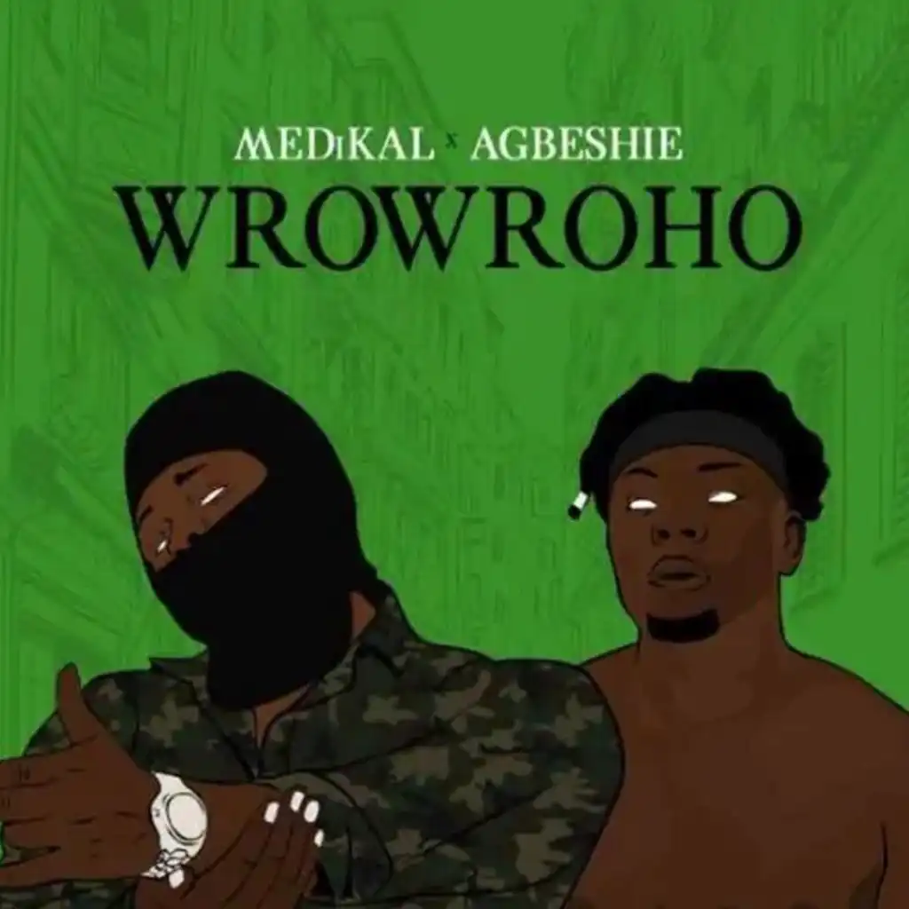 Wrowroho (feat. Medikal) (Radio Edit)