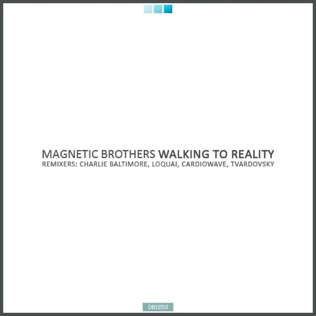 Walking To Reality (Loquai Remix)