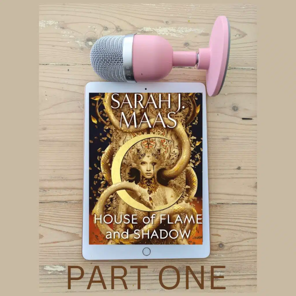 House of Flame and Shadow: Part One