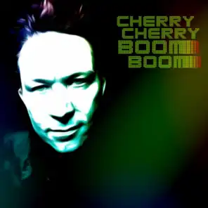 Cherry Cherry Boom Boom