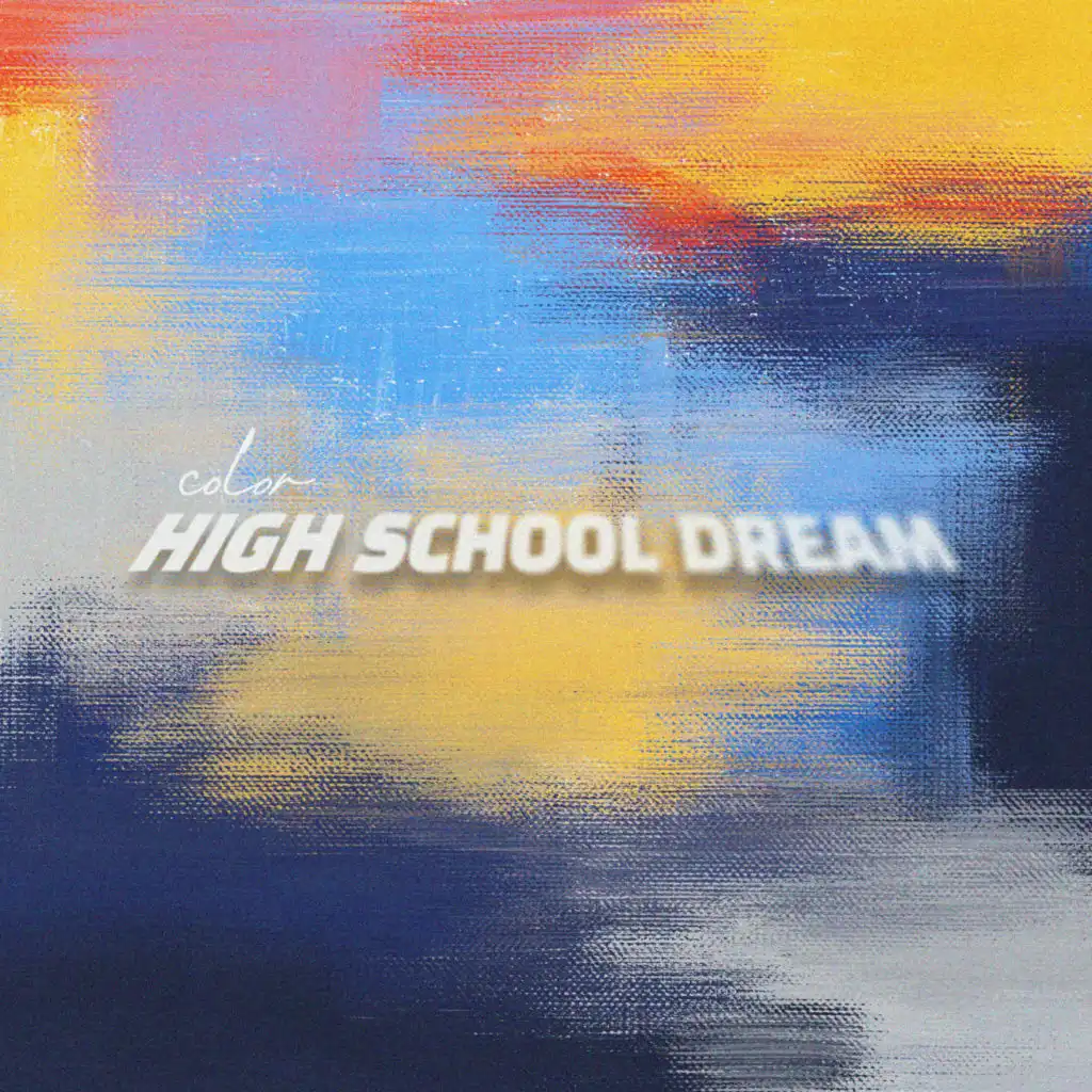 HIGH SCHOOL DREAM