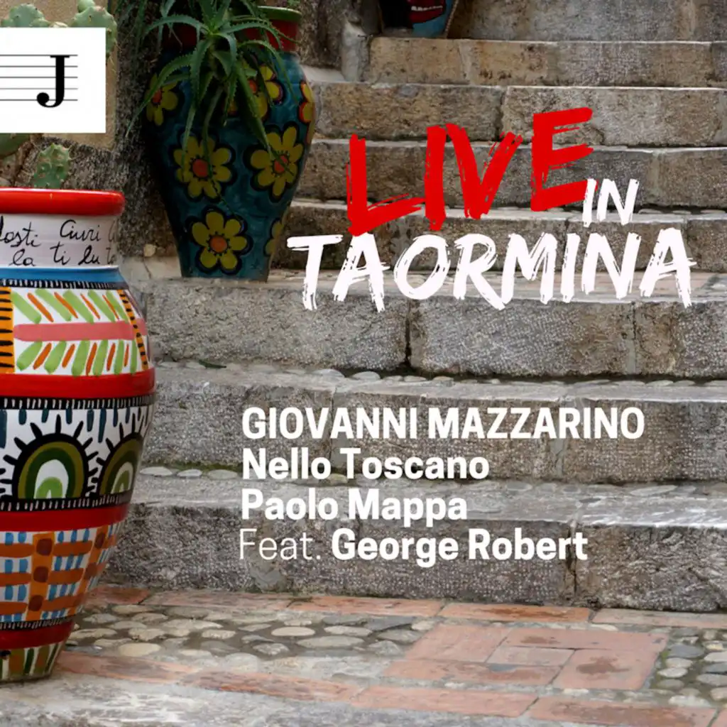 Live in Taormina (Live) [feat. George Robert]