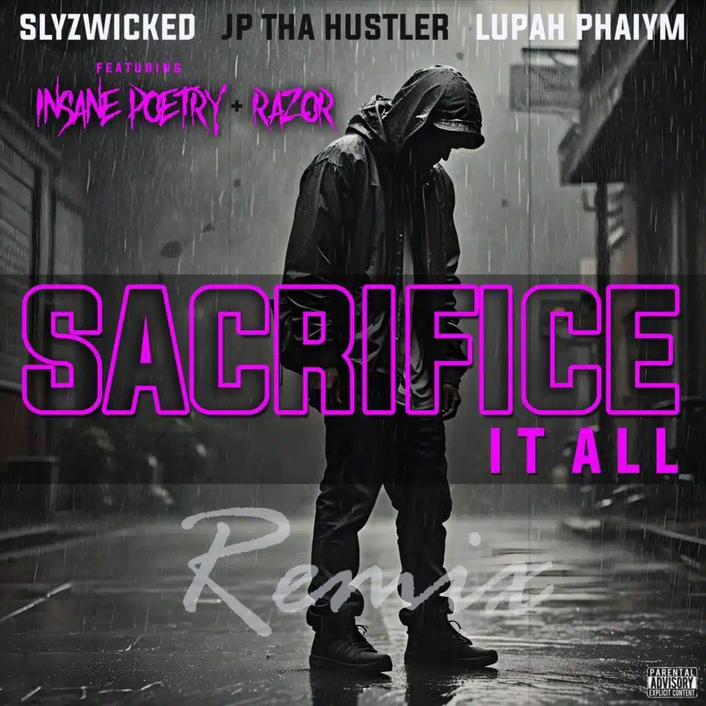 Lupah Phaiym, Slyzwicked & Jp Tha Hustler