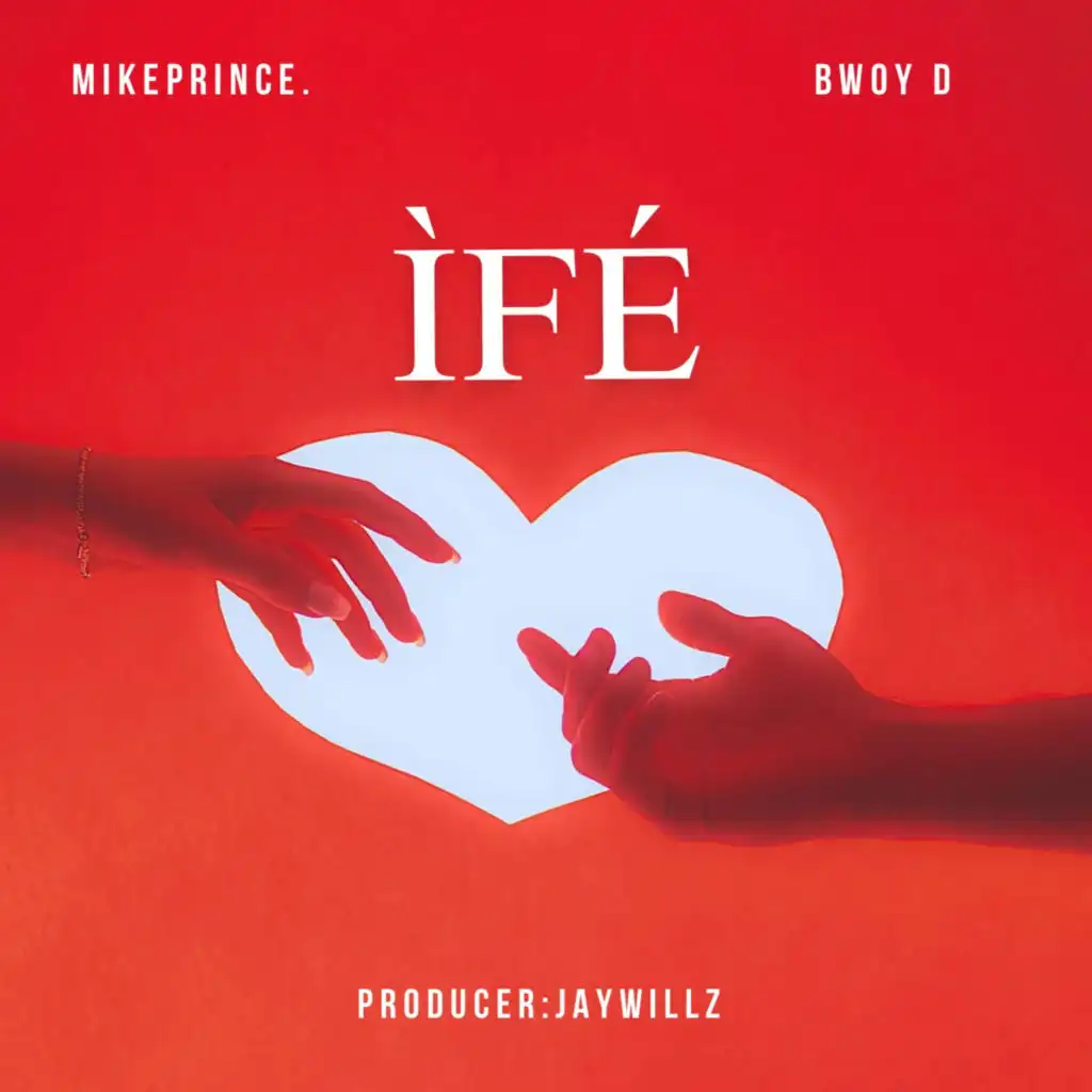 Ife (feat. Bwoy D)