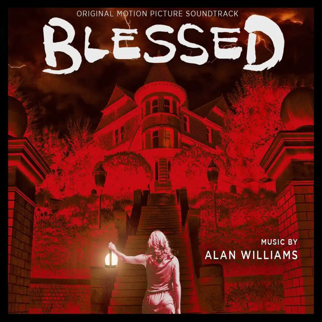 Blessed (Original Motion Picture Soundtrack)