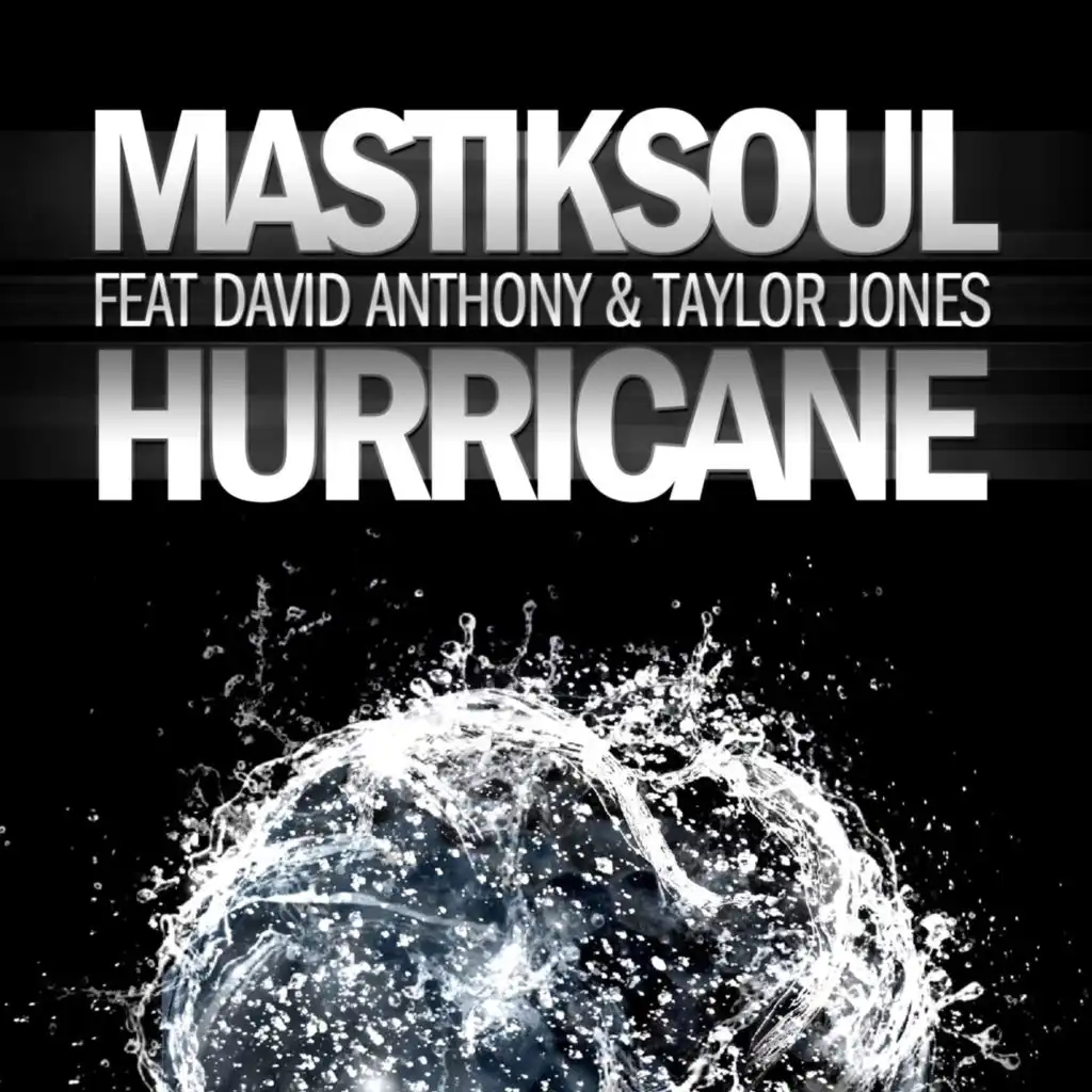 Mastiksoul feat. David Anthony & Taylor Jones