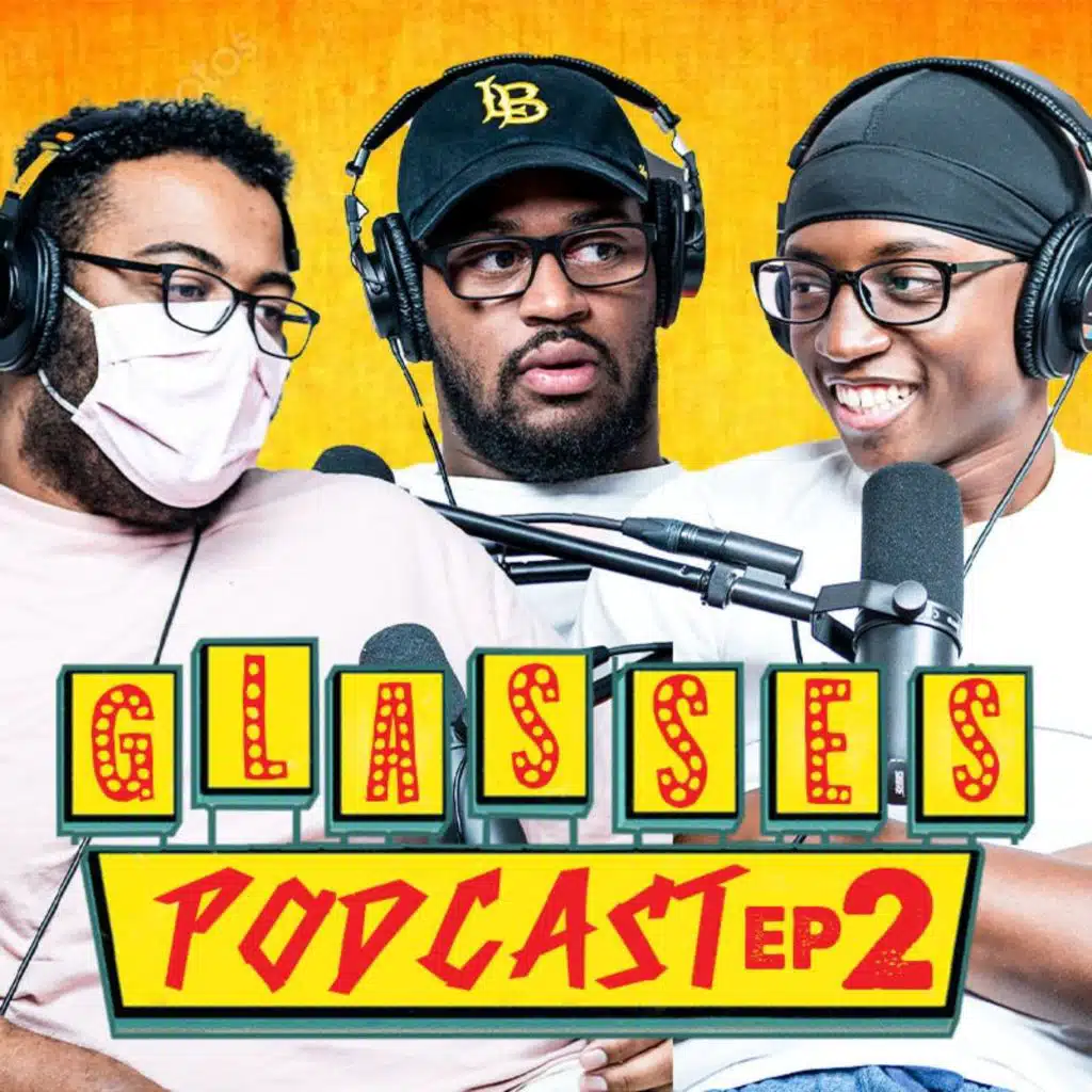 The Glasses Podcast #2: Holding Women & Kanye Accountable
