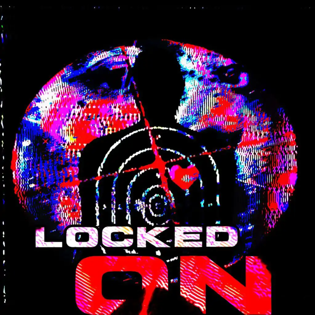 Locked On (Sped Up)