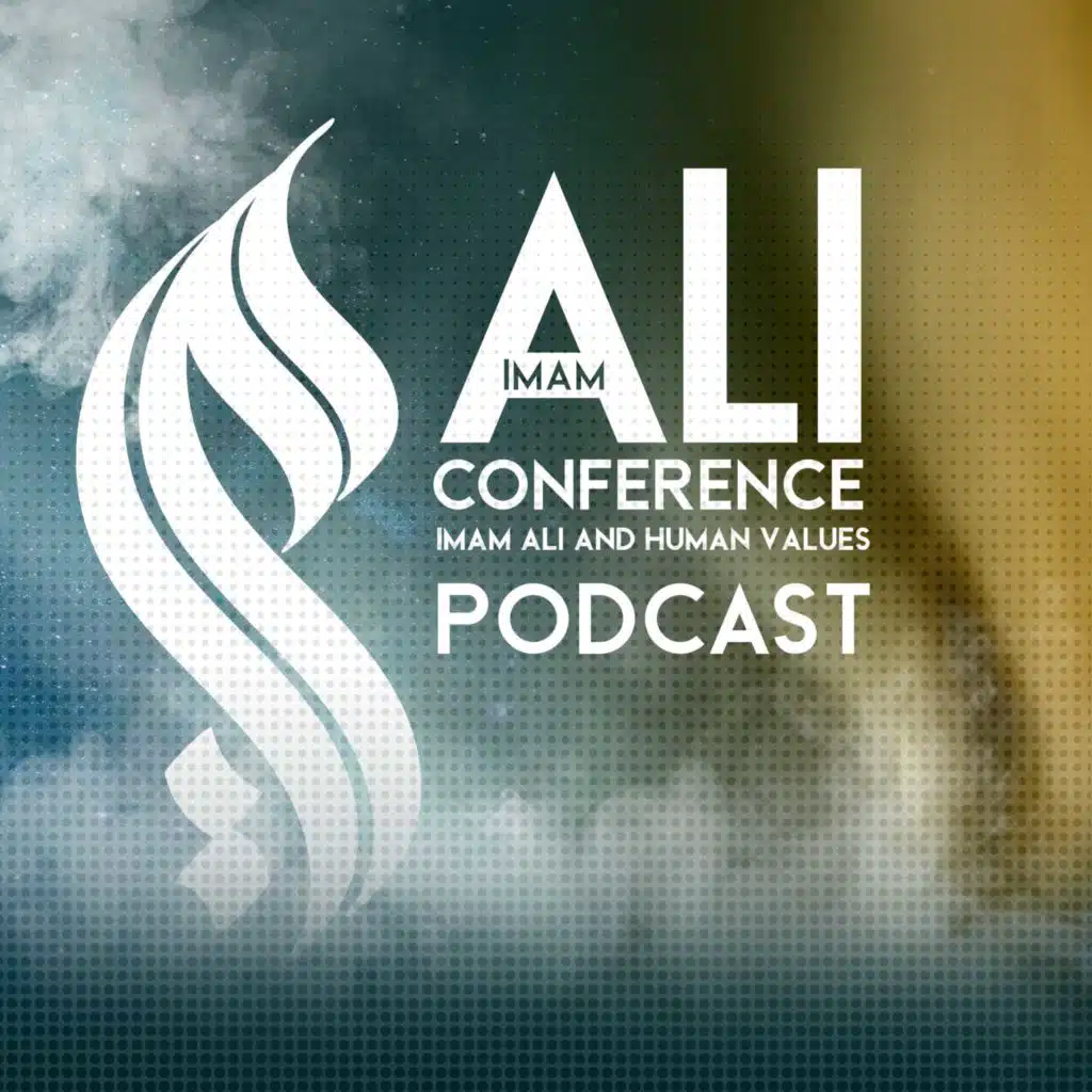 Imam Ali Conference; Imam Ali and Human Values